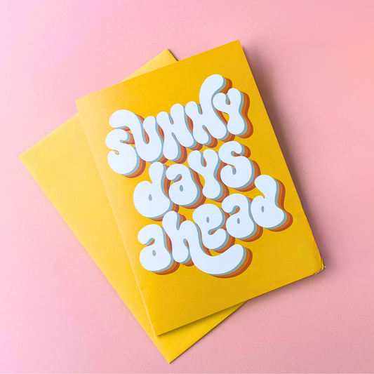 Sunny Days Ahead